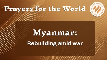 Myanmar: Rebuilding Amid War