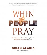 BOEK: When People Pray deur Brian Alarid &amp;amp; Holden Hill