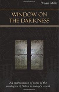 BOEK: Window on the Darkness – deur Brian Mills