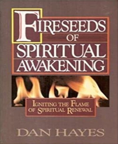 Fireseeds of Spiritual Awakening - deur Dan Hayes