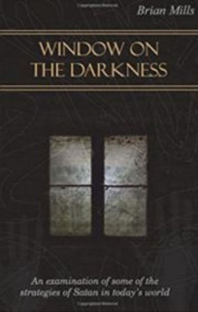 Window on the Darkness deur Brian Mills – Boek / Kindle