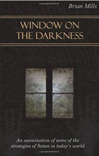 BOEK: Window on the Darkness – deur Brian Mills